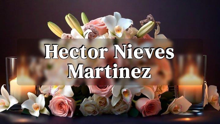 Hector Nieves Martinez, New Bedford, Massachusetts